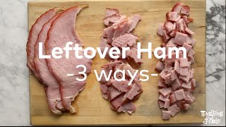 Leftover Ham 3 Ways  Cooking  Tasting Table [upl. by Amalie]