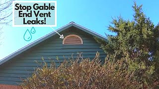 How to Stop Gable End Attic Vents From Leaking [upl. by Ecnarual552]