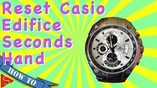 How To Reset Your Casio Edifice Chronograph Seconds Hand [upl. by Ettenot975]