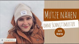 Mütze nähen ohne Schnittmuster [upl. by Anirod763]