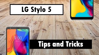 LG Stylo 5 Tips and Tricks [upl. by Cassie67]