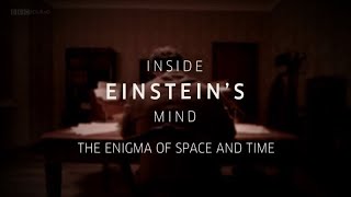 BBC Inside Einsteins Mind Science Documentary [upl. by Yragerg]