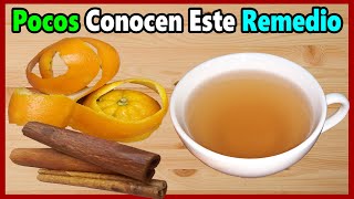 Té de Cáscara de Naranja con Canela un remedio milagroso que pocos conocen [upl. by Inimak]