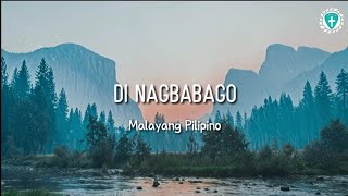 Di Nagbabago Malayang Pilipino Lyrics [upl. by Esinart]