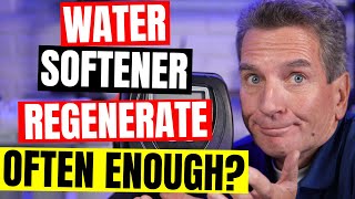 How OFTEN SHOULD My Water Softener REGENERATE [upl. by Yecaw]