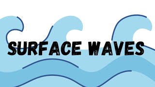 Surface Waves Types of Waves [upl. by Siobhan]