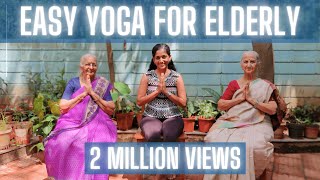 Easy Yoga for Senior Citizens  Chair Yoga  Seated Exercises for the Elderly Yogalates with Rashmi [upl. by Rashidi]