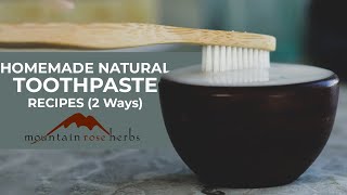 Homemade Natural Toothpaste Recipes [upl. by Eugeniusz]