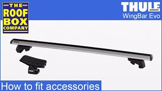 Thule WingBar Evo roof bars  How to attach accessories [upl. by Enert]