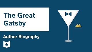 The Great Gatsby  Author Biography  F Scott Fitzgerald [upl. by Trstram805]