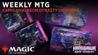 Weekly MTG  Kamigawa Neon Dynasty Unboxing [upl. by Yrred566]