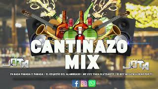 CANTINAZO MIX  DJ JOTA [upl. by Nolan]