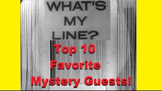 Whats My Line  Top 10 Favorite Mystery Guests CLIPS VIDEO [upl. by Anelegna]