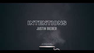 Justin Bieber  Intentions  Lyrics [upl. by Anatole906]