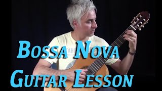 bossa nova guitar lesson 1  guitar tutorial easy [upl. by Einahc653]