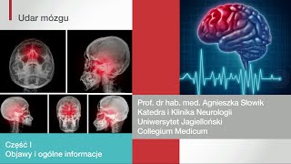 Udar mózgu część 1 objawy i ogólne informacje [upl. by Ecraep]