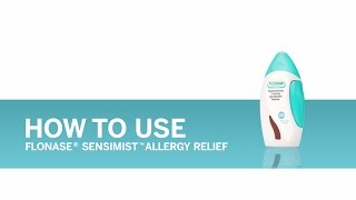 FLONASE® SENSIMIST™ Allergy Relief How to Use [upl. by Morentz]