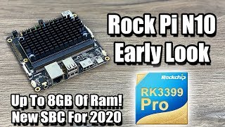 Rock Pi N10 By Radxa Early Look and Test  RK3399 Pro  I Ran Into Some Issues With Android [upl. by Nigen]