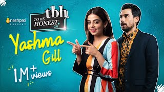 To Be Honest 20  Yashma Gill  Tabish Hashmi  Full Episode  Nashpati Prime [upl. by Ailuig]