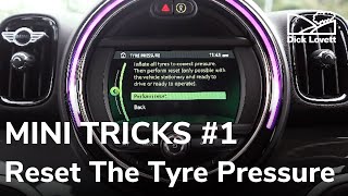 MINI TRICKS 1 How to Reset the Tyre Pressure Monitor on your MINI  Dick Lovett [upl. by Aiel]