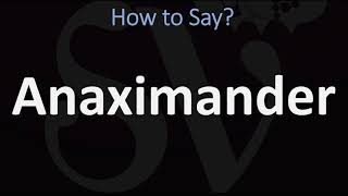 How to Pronounce Anaximander CORRECTLY [upl. by Ecallaw932]