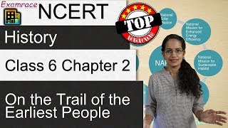 NCERT Class 6 History Chapter 2 On the Trail of the Earliest People  doorsteptutorcom [upl. by Ainegul]