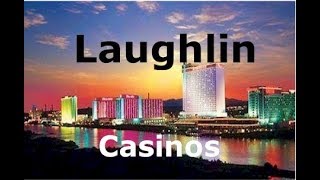 The greatest casinos in Southern Nevada  Laughlin [upl. by Pompei293]