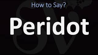 How to Pronounce Peridot CORRECTLY [upl. by Anecuza]