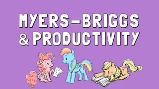 MyersBriggs and Productivity [upl. by Norrad]