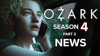 Ozark Season 4 Part 2 Everything We Know [upl. by Imeaj]