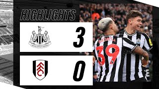 Newcastle United 3 Fulham 0  Premier League Highlights [upl. by Anilorak294]