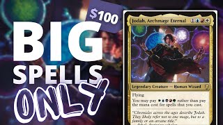 Big Spells ONLY  Jodah Archmage Eternal  EDH  triplemangothreat [upl. by Niak217]