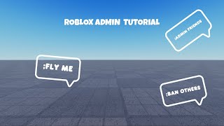 Roblox Tutorial  How to add admin commands to your roblox game [upl. by Kilah]