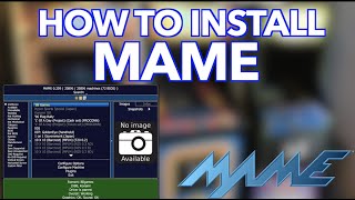 How To Install MAME  Tutorial [upl. by Uyr760]