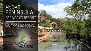 Andaz Peninsula Papagayo Resort by FrogTV [upl. by Eiuol]