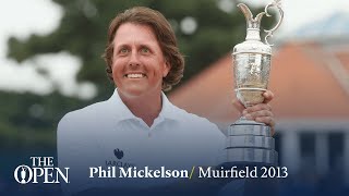 Phil Mickelson wins at Muirfield  The Open Official Film 2013 [upl. by Sairtemed]