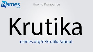 How to Pronounce Krutika [upl. by Yenhpad]