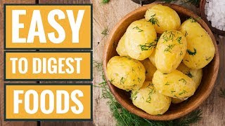 6 Foods That Are Super Easy to Digest [upl. by Drucie]