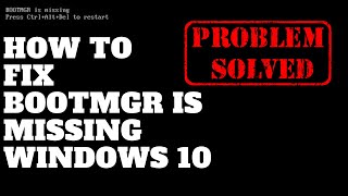 How to Fix Bootmgr is missing Windows 10 [upl. by Muna316]