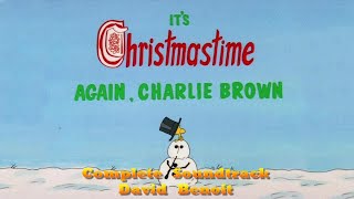 Its Christmastime Again Charlie Brown Complete Soundtrack v2  David Benoit 1992 [upl. by Stew]