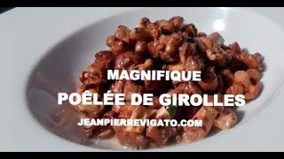 Magnifique poêlée de Girolles [upl. by Dearr]