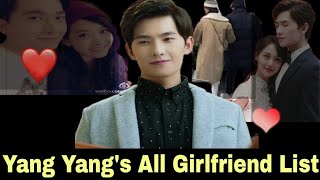 Yang Yangs List of Girlfriend confirmed  yang yang 2021 [upl. by Ecnar]