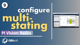 PI Vision Basics  Configure MultiStating [upl. by Llednar]