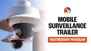 Mobile Surveillance Trailer Rental  Partnership Program [upl. by Tarah]