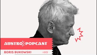 AUSTROPOPCAST 02 Boris Bukowski  50 Jahre Austropop [upl. by Cybil]