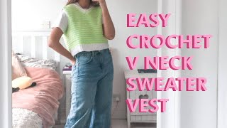 EASY Crochet V Neck Sweater Vest Tutorial  DIY [upl. by Orville]