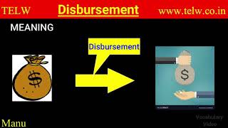 Disbursement meaning in loan  Learn to pronounce  Disbursement synonyms  disbursement vs payment [upl. by Carly]