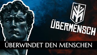 ÜBERMENSCH  Überwindet den Menschen  MUSIKVIDEO [upl. by Leasim]