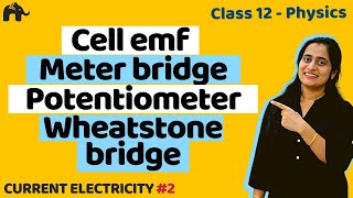 Current Electricity Class 12 Physics  NCERT Chapter 3 Part 2  CBSE NEET JEE One Shot [upl. by Hyacintha741]