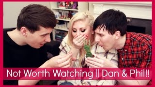 Not Worth Watching with Dan amp Phil [upl. by Lonergan989]